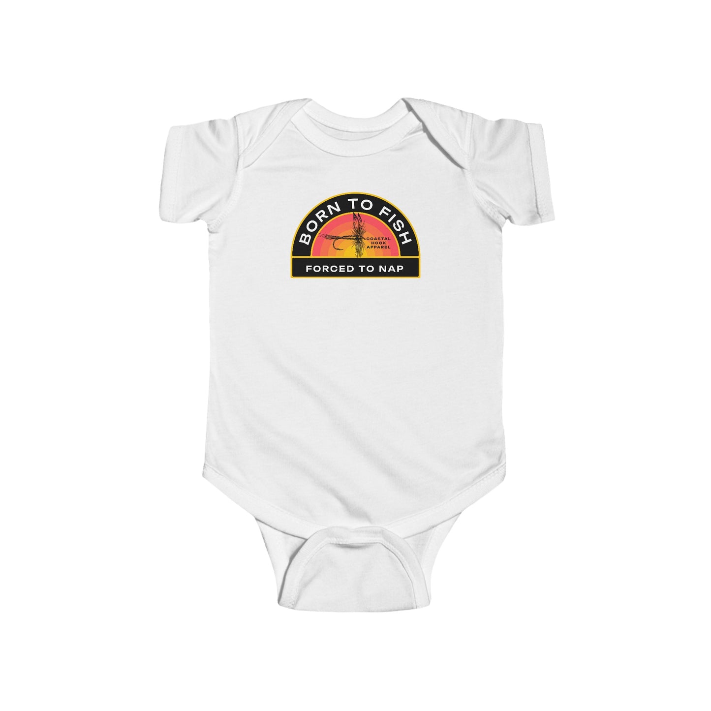 Born to Fish Forced To Nap Infant Onesie